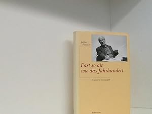 Image du vendeur pour Fast so alt wie das Jahrhundert Julius Posener mis en vente par Book Broker