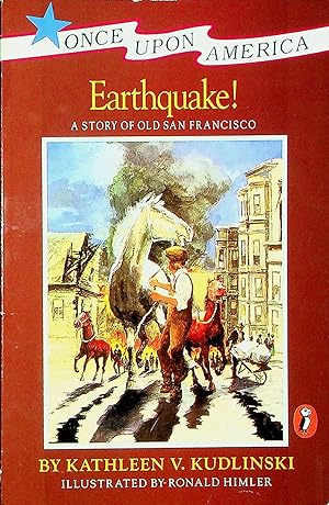 Seller image for Earthquake! A Story of Old San Francisco, Volume 1 (Once Upon America) for sale by Adventures Underground