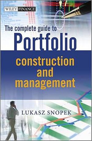 Image du vendeur pour The Complete Guide to Portfolio Construction and Management (Hardcover) mis en vente par CitiRetail