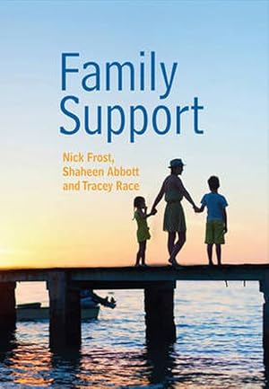 Imagen del vendedor de Family Support: Prevention, Early Intervention and Early Help (Hardcover) a la venta por CitiRetail