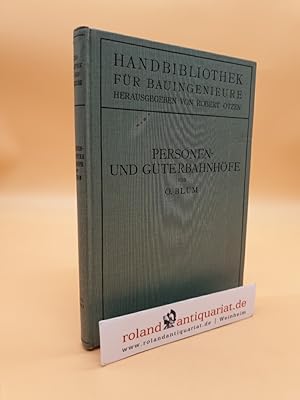 Handbibliothek für Bauingenieure: Personen- und Güterbahnhöfe
