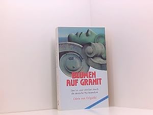 Bild des Verkufers fr Blumen auf Granit: Eine Irr- und Lehrfahrt durch die deutsche Psychoanalyse zum Verkauf von Book Broker