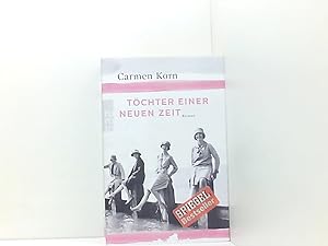 Bild des Verkäufers für Töchter einer neuen Zeit: Jahrhundert-Trilogie, Band 1 Roman zum Verkauf von Book Broker