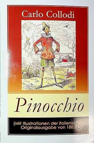 Seller image for Pinocchio: (Mit Illustrationen der italienischen Originalausgabe von 1883) for sale by Adventures Underground