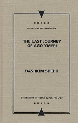 Imagen del vendedor de The Last Journey of Ago Ymeri (Hardcover) a la venta por CitiRetail