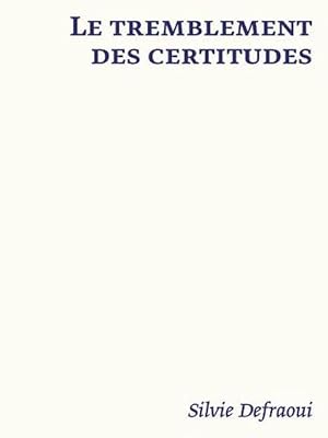 Immagine del venditore per Le tremblement des certitudes (Hardcover) venduto da Grand Eagle Retail