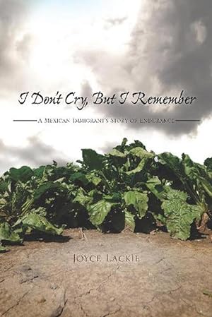 Seller image for I Dont Cry, But I Remember (Paperback) for sale by CitiRetail