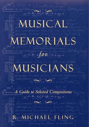 Image du vendeur pour Musical Memorials for Musicians (Hardcover) mis en vente par CitiRetail