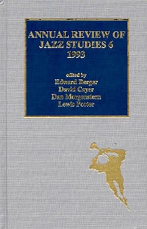 Image du vendeur pour Annual Review of Jazz Studies 6: 1993 (Hardcover) mis en vente par CitiRetail