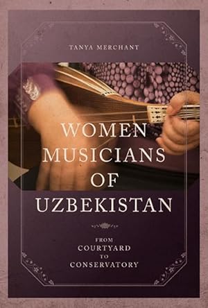 Image du vendeur pour Women Musicians of Uzbekistan (Paperback) mis en vente par CitiRetail