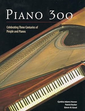 Seller image for Piano 300: Celebrating Three Centuries of People and Pianos (Paperback) for sale by CitiRetail
