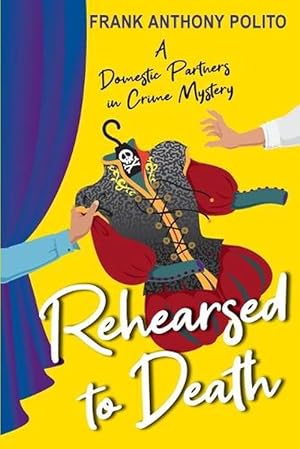 Seller image for Rehearsed to Death (Paperback) for sale by Grand Eagle Retail