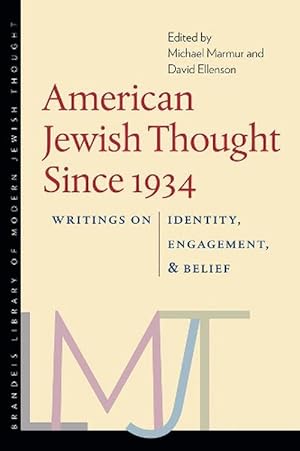 Seller image for American Jewish Thought Since 1934 Writings on Identity, Engagement, and Belief (Paperback) for sale by CitiRetail