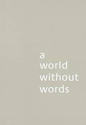 Immagine del venditore per World Without Words (Paperback) venduto da Grand Eagle Retail