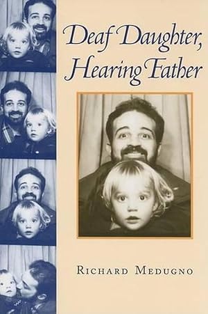 Seller image for Deaf Daughter, Hearing Father (Paperback) for sale by CitiRetail