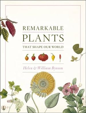 Imagen del vendedor de Remarkable Plants That Shape Our World (Hardcover) a la venta por CitiRetail