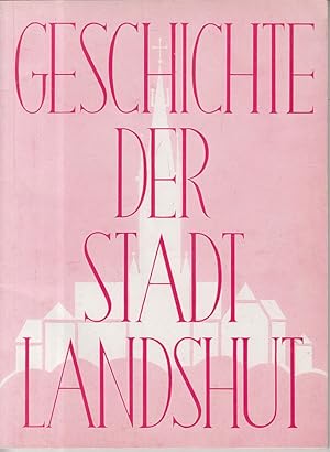Geschichte der Stadt Landshut