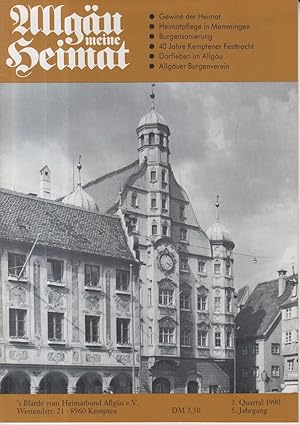 Allgäu meine Heimat. 5. Jahrgang, 3. Quartal, 1990 'S Blättle vom Heimatbund Allgäu.