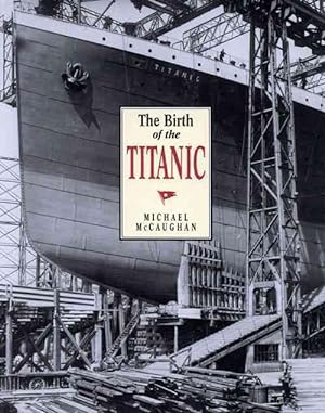 Seller image for The Birth of the Titanic (Hardcover) for sale by CitiRetail