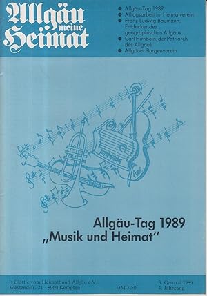 Allgäu meine Heimat. 4. Jahrgang, 3. Quartal, 1989 'S Blättle vom Heimatbund Allgäu.