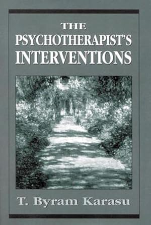 Imagen del vendedor de The Psychotherapist's Interventions: Integrating Psychodynamic Perspectives in Clinical Practice (Hardcover) a la venta por CitiRetail