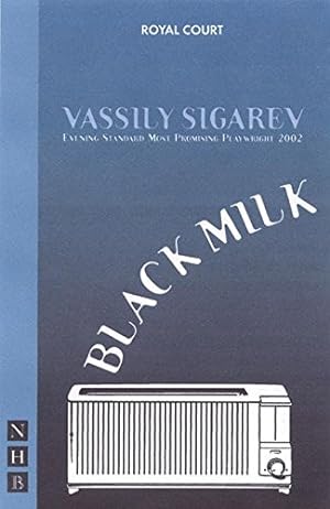 Bild des Verkufers fr Black Milk (NHB Modern Plays) zum Verkauf von WeBuyBooks