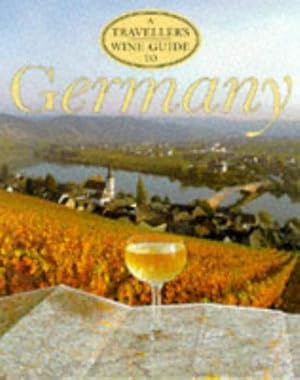 Immagine del venditore per A Traveller's Wine Guide to Germany venduto da WeBuyBooks