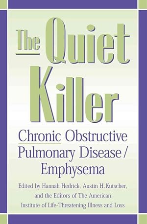 Seller image for The Quiet Killer: Emphysema/Chronic Obstructive Pulmonary Disease (Hardcover) for sale by CitiRetail