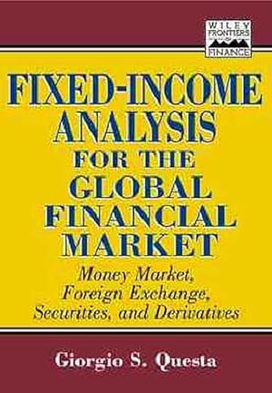 Immagine del venditore per Fixed-Income Analysis for the Global Financial Market (Hardcover) venduto da AussieBookSeller