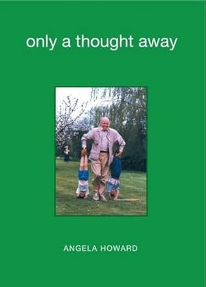 Imagen del vendedor de Only a Thought Away a la venta por WeBuyBooks