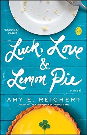 Bild des Verkufers fr Luck, Love & Lemon Pie zum Verkauf von WeBuyBooks