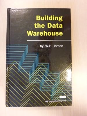 Imagen del vendedor de Building the Data Warehouse a la venta por WeBuyBooks