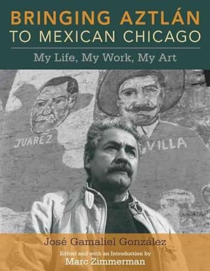 Imagen del vendedor de Bringing Aztlan to Mexican Chicago (Paperback) a la venta por CitiRetail