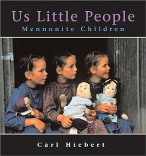 Bild des Verkufers fr Us Little People: Mennonite Children zum Verkauf von WeBuyBooks