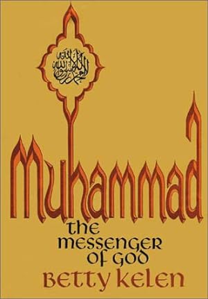 Bild des Verkufers fr Muhammad: The Messenger of God zum Verkauf von WeBuyBooks