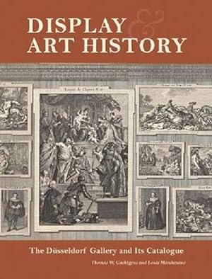 Seller image for Display and Art History - The Dusseldorf Gallery and its Catalogue (Paperback) for sale by CitiRetail