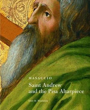 Imagen del vendedor de Masaccio Saint Andrew and the Pisa Altarpiece (Paperback) a la venta por CitiRetail