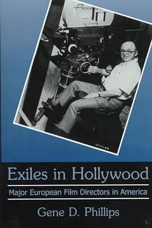 Bild des Verkufers fr Exiles in Hollywood: Major European Film Directors in America (Hardcover) zum Verkauf von CitiRetail
