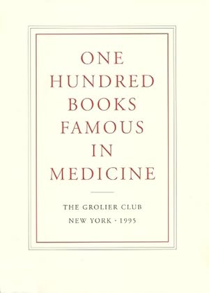 Imagen del vendedor de One Hundred Books Famous in Medicine Conceived, Organized, and with an Introduction by Haskell F. Norman (Hardcover) a la venta por CitiRetail