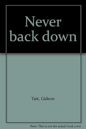 Immagine del venditore per Never Back Down venduto da WeBuyBooks