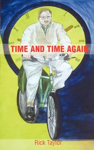 Bild des Verkufers fr Time and Time Again zum Verkauf von WeBuyBooks