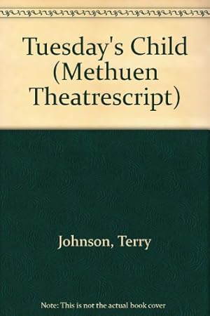 Seller image for Tuesday's Child (Methuen Theatrescript) for sale by WeBuyBooks