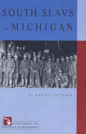 Seller image for South Slavs in Michigan (Paperback) for sale by CitiRetail