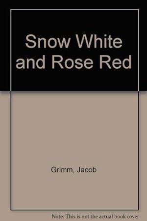 Imagen del vendedor de Snow White and Rose Red a la venta por WeBuyBooks