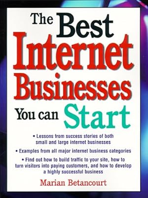 Bild des Verkufers fr The Best Internet Businesses You Can Start zum Verkauf von WeBuyBooks