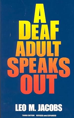 Seller image for A Deaf Adult Speaks Out (Paperback) for sale by CitiRetail