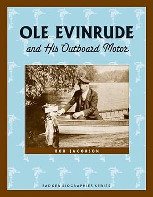 Imagen del vendedor de Ole Evinrude and His Outboard Motor (Paperback) a la venta por CitiRetail