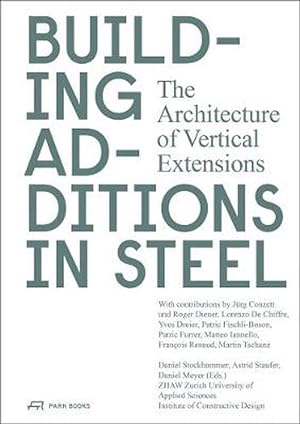 Seller image for Building Additions in Steel (Paperback) for sale by CitiRetail