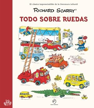 Imagen del vendedor de Todo sobre ruedas/ Cars and Trucks and Things That Go -Language: Spanish a la venta por GreatBookPrices
