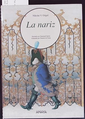 Bild des Verkufers fr La nariz. zum Verkauf von Antiquariat Bookfarm